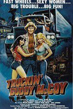 Watch Truckin Buddy McCoy Xmovies8