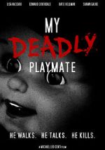 Watch My Deadly Playmate Xmovies8