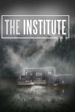 Watch The Institute Xmovies8