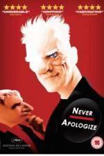 Watch Never Apologize Xmovies8