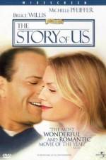Watch The Story of Us Xmovies8
