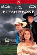 Watch Flesh and Bone Xmovies8