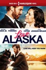 Watch Love Alaska Xmovies8