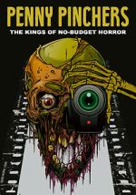 Watch Penny Pinchers: The Kings of No-Budget Horror Xmovies8