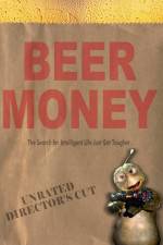 Watch Beer Money Xmovies8