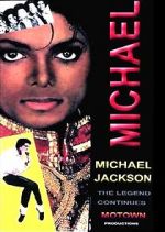 Watch Michael Jackson: The Legend Continues Xmovies8