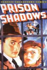 Watch Prison Shadows Xmovies8