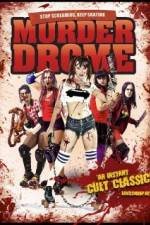 Watch MurderDrome Xmovies8