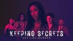 Watch Keeping Secrets Xmovies8