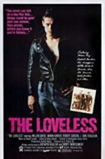 Watch The Loveless Xmovies8