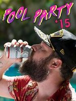 Watch Pool Party \'15 Xmovies8