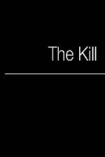 Watch The Kill Xmovies8