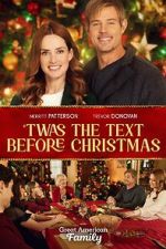Watch Twas the Text Before Christmas Xmovies8