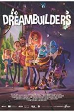Watch Dreambuilders Xmovies8