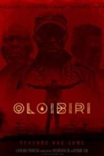 Watch Oloibiri Xmovies8