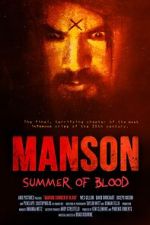Watch Manson: Summer of Blood Xmovies8