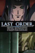 Watch Last Order Final Fantasy VII Xmovies8