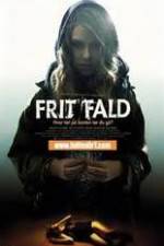 Watch Frit fald Xmovies8