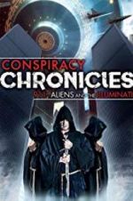 Watch Conspiracy Chronicles: 9/11, Aliens Xmovies8