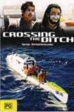 Watch Crossing the Ditch Xmovies8