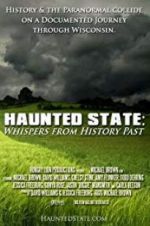 Watch Haunted State: Whispers from History Past Xmovies8