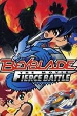 Watch Beyblade: The Movie - Fierce Battle Xmovies8