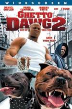 Watch Ghetto Dawg 2 Xmovies8