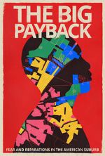 Watch The Big Payback Xmovies8