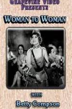 Watch Woman to Woman Xmovies8