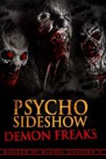 Watch Bunker of Blood: Chapter 5: Psycho Sideshow: Demon Freaks Xmovies8