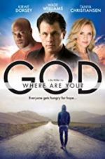 Watch God Where Are You? Xmovies8