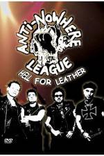 Watch Anti-Nowhere League: Hell For Leather Xmovies8