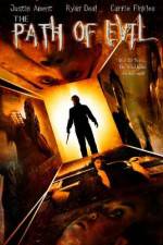 Watch The Path of Evil Xmovies8