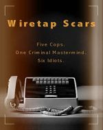 Watch Wiretap Scars (Short 2017) Xmovies8