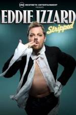 Watch Eddie Izzard Stripped Xmovies8