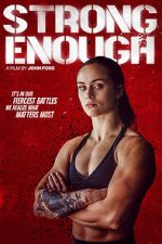 Watch Strong Enough Xmovies8