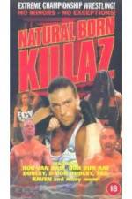 Watch ECW: Natural Born Killaz Xmovies8