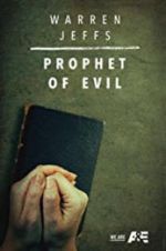 Watch Warren Jeffs: Prophet of Evil Xmovies8
