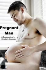 Watch Pregnant Man Xmovies8