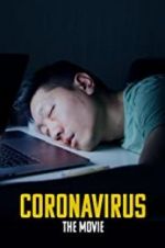 Watch Coronavirus Xmovies8