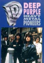 Watch Deep Purple: Heavy Metal Pioneers Xmovies8