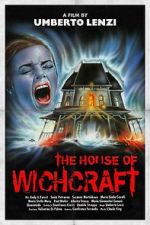 Watch The House of Witchcraft Xmovies8