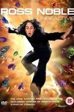 Watch Ross Noble Unrealtime Xmovies8