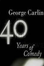 Watch George Carlin: 40 Years of Comedy Xmovies8