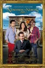 Watch Nosotros los Nobles Xmovies8