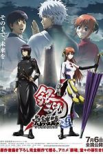 Watch Gintama the Movie: The Final Chapter - Be Forever Yorozuya Xmovies8