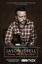 Watch Jason Isbell: Running with Our Eyes Closed Xmovies8