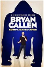 Watch Bryan Callen Complicated Apes Xmovies8