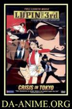 Watch Rupan sansei Hon no kioku Tokyo Crisis Xmovies8