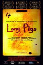 Watch Long Pigs Xmovies8